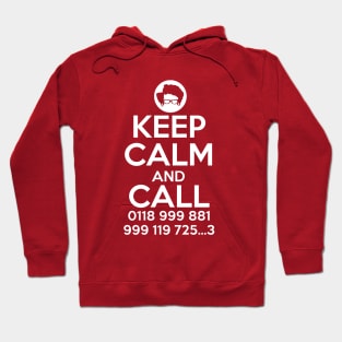 Keep Calm And Call 0118 999 881 999 119 725.. 3 Hoodie